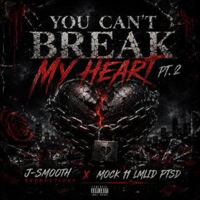 You Can't Break My Heart Pt. 2 cover